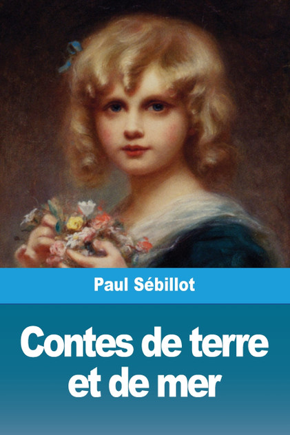 Contes de terre et de mer Contes de terre et de mer