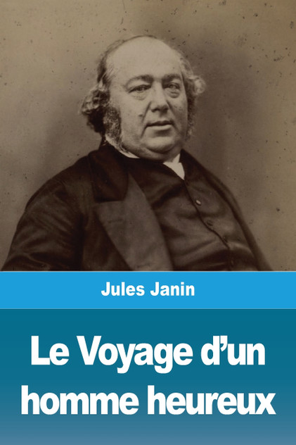 Le Voyage d'un homme heureux Le Voyage d'un homme heureux