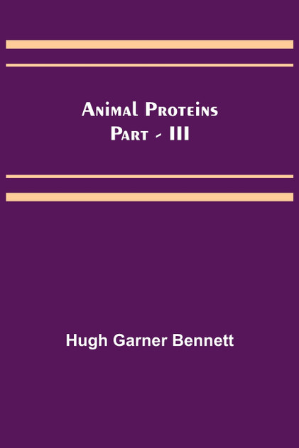 Animal Proteins Part - III Animal Proteins Part - III