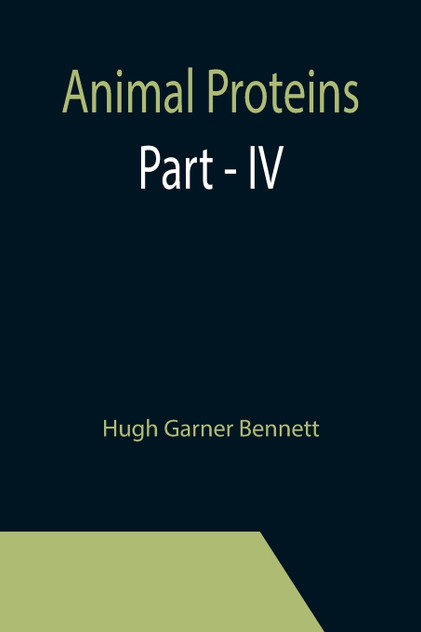 Animal Proteins Part - IV Animal Proteins Part - IV