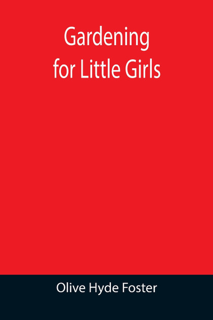 Gardening for Little Girls