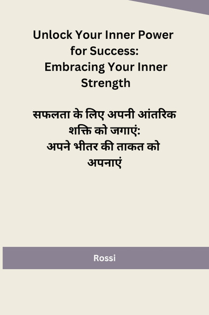 Unlock Your Inner Power for Success Unlock Your Inner Power for Success