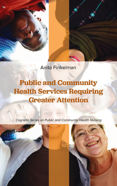 Public and Community Health Services Requiring Greater Attention Public and Community Health Services Requiring Greater Attention