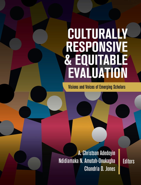 Culturally Responsive and Equitable Evaluation Culturally Responsive and Equitable Evaluation