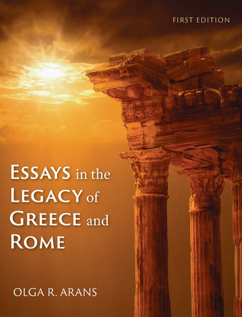 Essays in the Legacy of Greece and Rome
