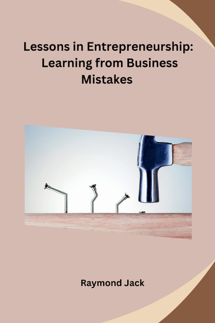 Lessons in Entrepreneurship