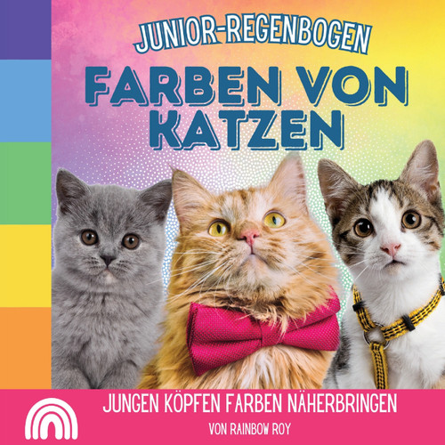 Junior-Regenbogen, Farben Von Katzen Junior-Regenbogen, Farben Von Katzen
