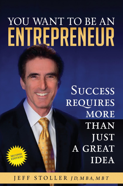 You Want To Be An Entrepreneur You Want To Be An Entrepreneur