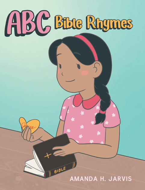 ABC Bible Rhymes ABC Bible Rhymes