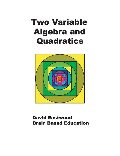 Two Variable Algebra and Quadratics Two Variable Algebra and Quadratics