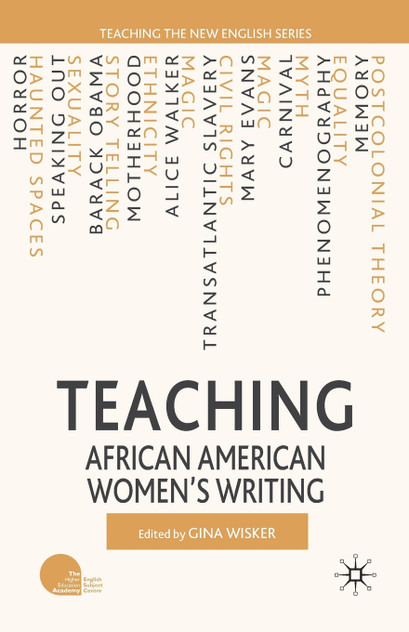 Teaching African American Women's Writing Teaching African American Women's Writing