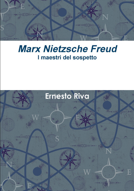 Marx Nietzsche Freud Marx Nietzsche Freud