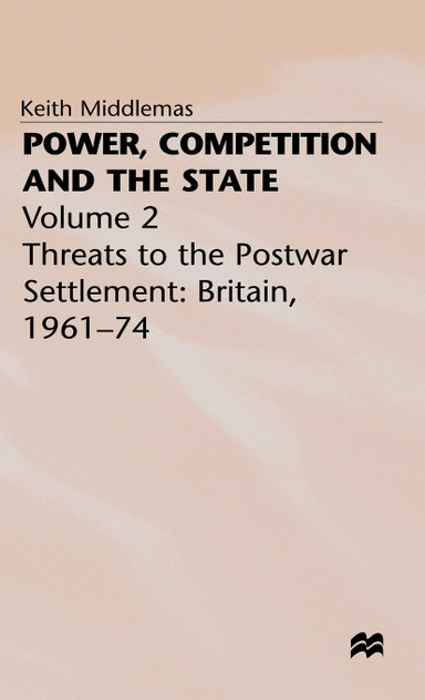 Power, Competition and the State Power, Competition and the State