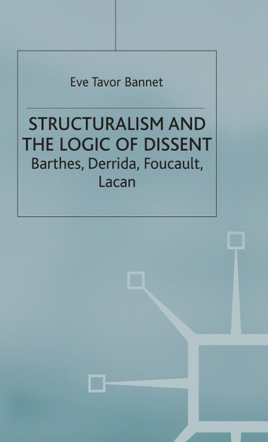 Structuralism and the Logic of Dissent