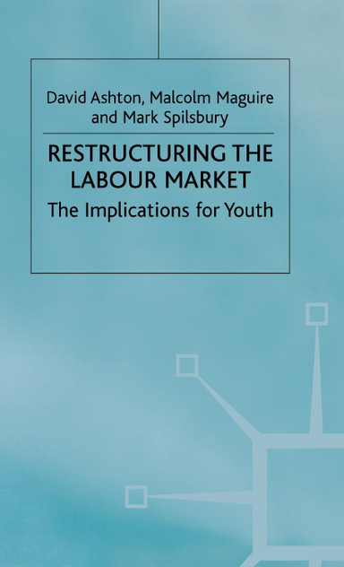 Restructuring the Labour Market