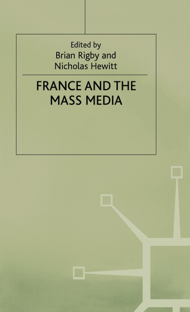 France and the Mass Media France and the Mass Media
