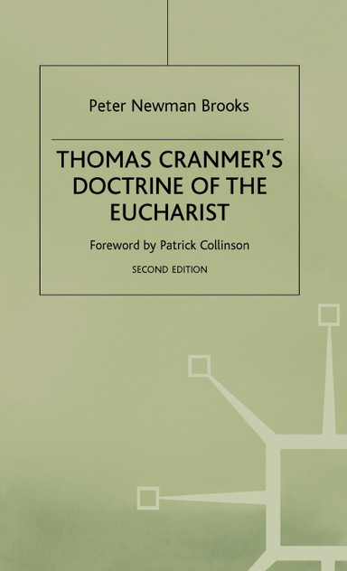 Thomas Cranmer's Doctrine of the Eucharist