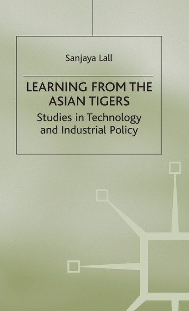 Learning from the Asian Tigers Learning from the Asian Tigers