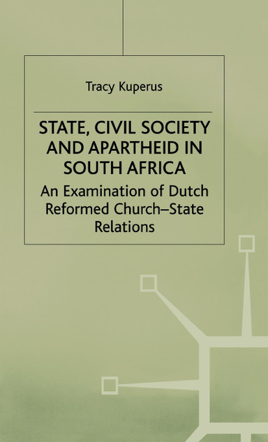 State, Civil Society and Apartheid in South Africa State, Civil Society and Apartheid in South Africa