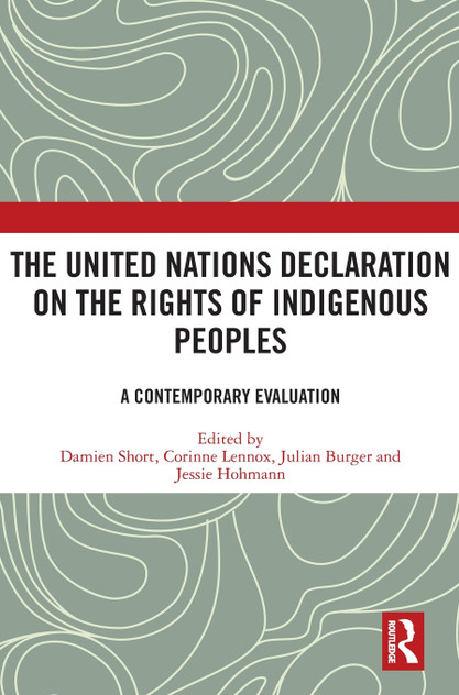 The United Nations Declaration on the Rights of Indigenous Peoples The United Nations Declaration on the Rights of Indigenous Peoples