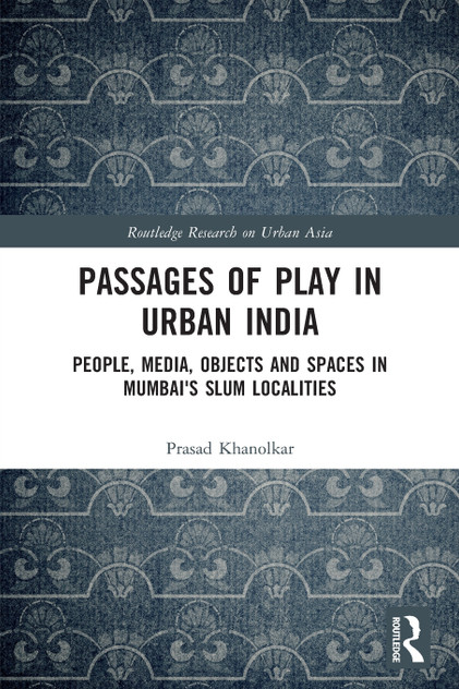Passages of Play in Urban India