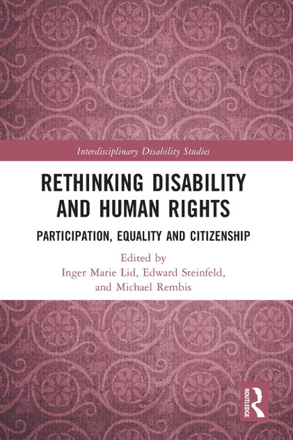 Rethinking Disability and Human Rights Rethinking Disability and Human Rights
