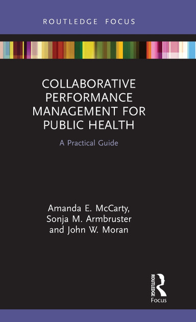 Collaborative Performance Management for Public Health Collaborative Performance Management for Public Health