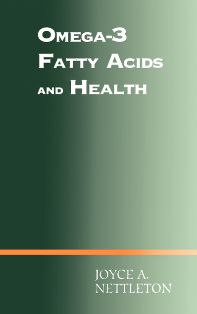 Omega-3 Fatty Acids and Health Omega-3 Fatty Acids and Health