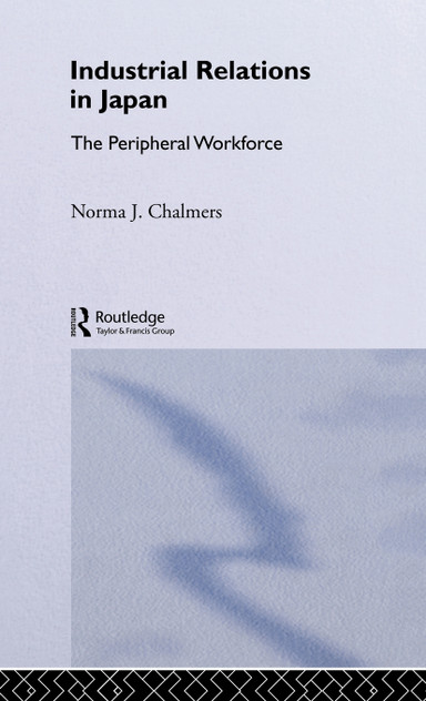 Industrial Relations in Japan Industrial Relations in Japan