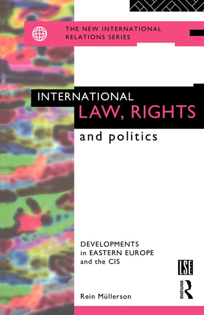 International Law, Rights and Politics International Law, Rights and Politics
