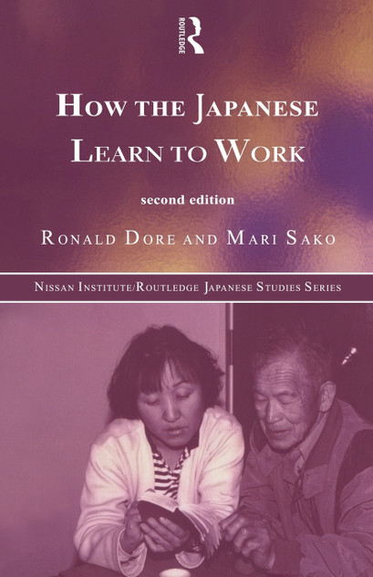 How the Japanese Learn to Work How the Japanese Learn to Work