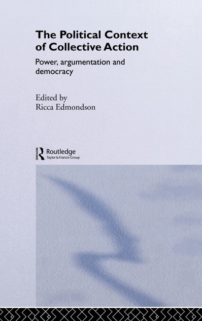 The Political Context of Collective Action The Political Context of Collective Action