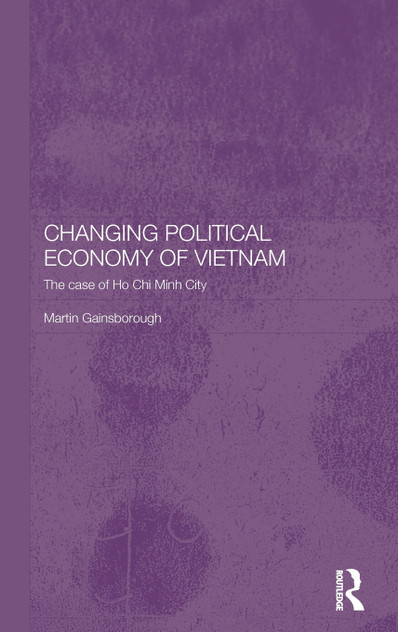 Changing Political Economy of Vietnam Changing Political Economy of Vietnam