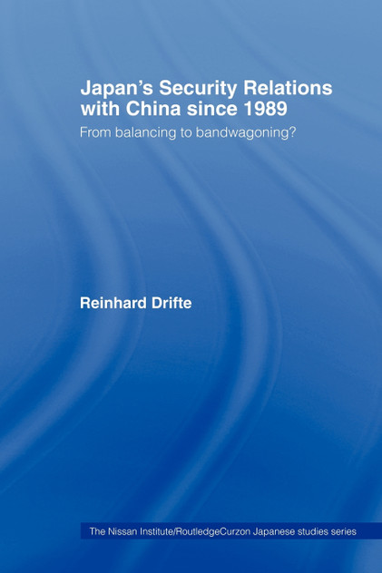 Japan's Security Relations with China since 1989 Japan's Security Relations with China since 1989
