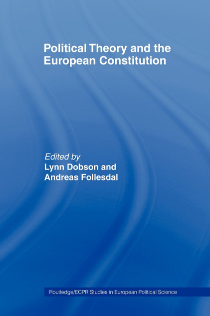 Political Theory and the European Constitution Political Theory and the European Constitution