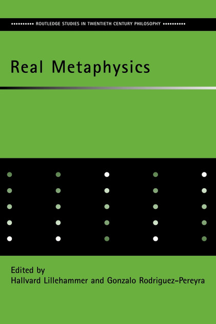 Real Metaphysics Real Metaphysics