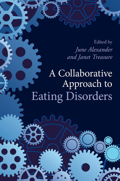 A Collaborative Approach to Eating Disorders A Collaborative Approach to Eating Disorders