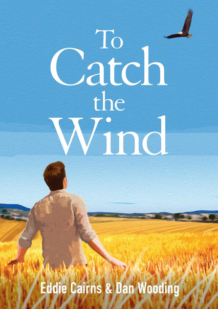 To Catch the Wind To Catch the Wind