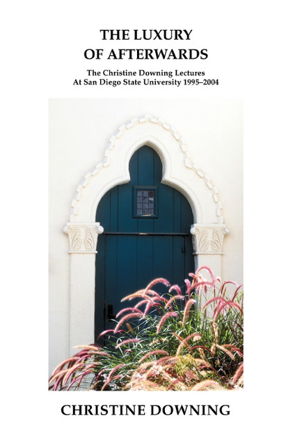 The Luxury of Afterwards