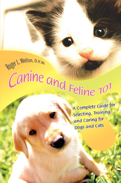 Canine and Feline 101 Canine and Feline 101