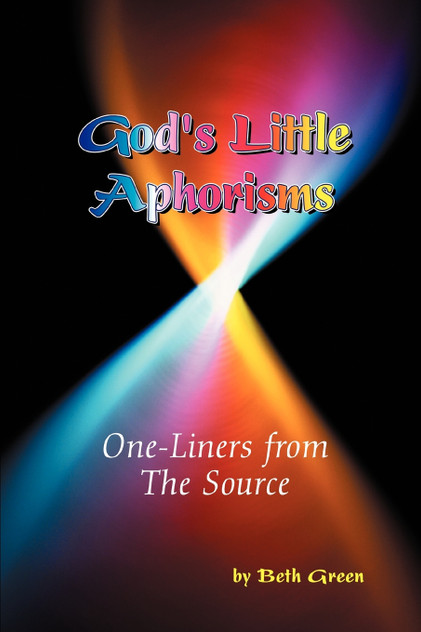 God's Little Aphorisms God's Little Aphorisms