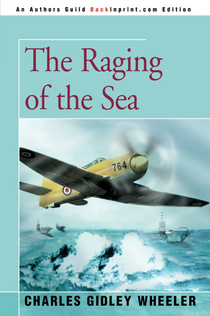 The Raging of the Sea The Raging of the Sea