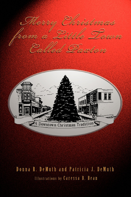 Merry Christmas from a Little Town Called Paxton Merry Christmas from a Little Town Called Paxton
