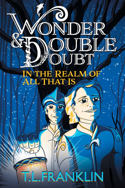 Wonder and Double Doubt in the Realm of All That Is Wonder and Double Doubt in the Realm of All That Is