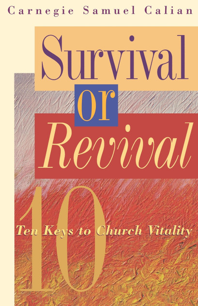 Survival or Revival Survival or Revival