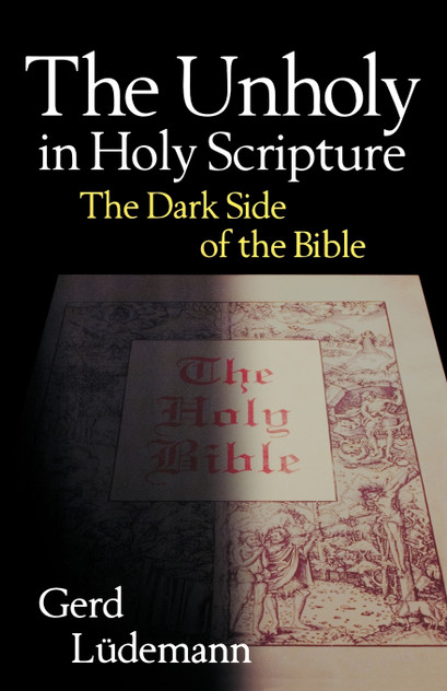 The Unholy in Holy Scripture The Unholy in Holy Scripture