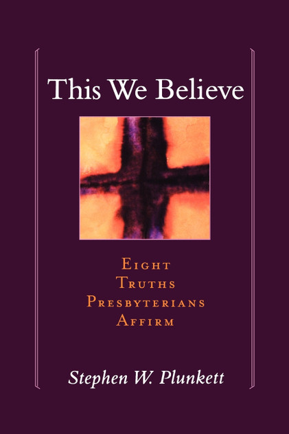 This We Believe