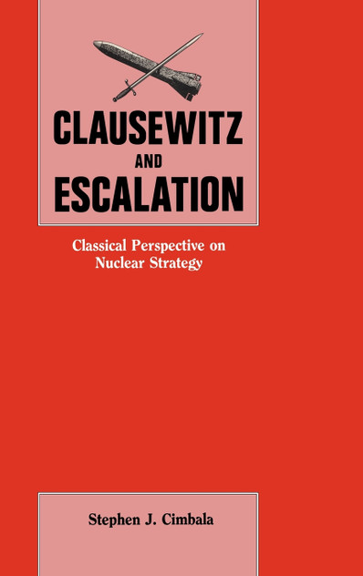 Clausewitz and Escalation