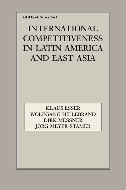 International Competitiveness in Latin America and East Asia International Competitiveness in Latin America and East Asia