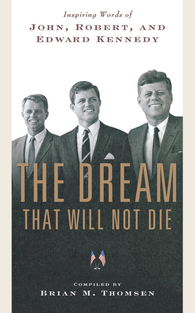 The Dream That Will Not Die The Dream That Will Not Die